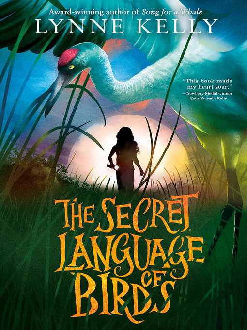 Title details for The Secret Language of Birds by Lynne Kelly - Available